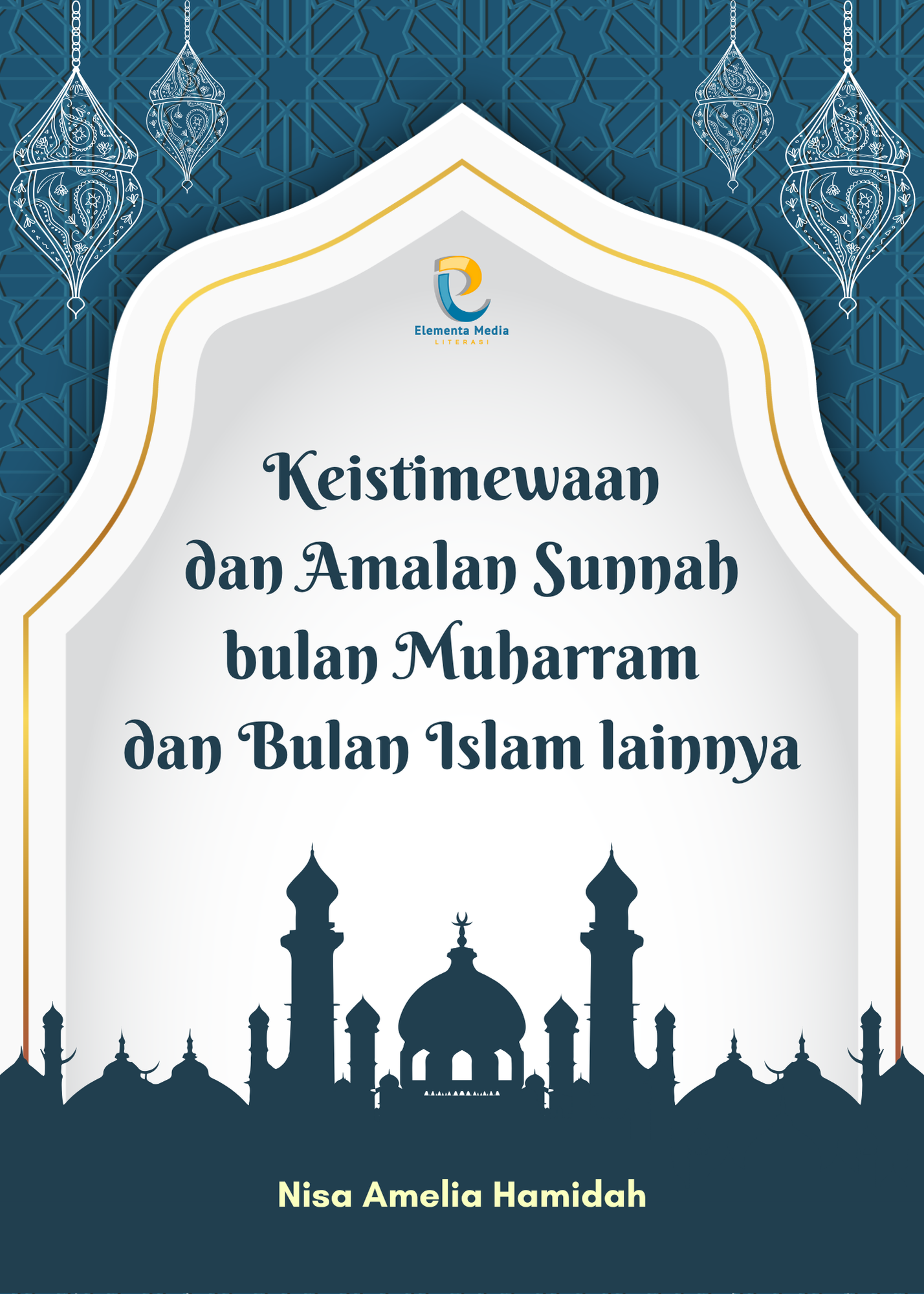 Keistimewaan dan Amalan Sunnah bulan Muharram dan Bulan Islam lainnya
